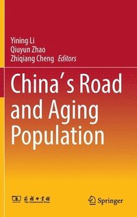 bokomslag China's Road and Aging Population