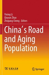 bokomslag China's Road and Aging Population