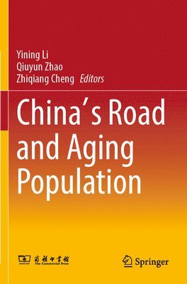 bokomslag China's Road and Aging Population