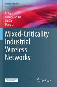 bokomslag Mixed-Criticality Industrial Wireless Networks