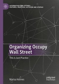 bokomslag Organizing Occupy Wall Street