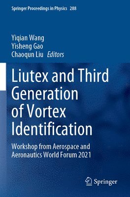 Liutex and Third Generation of Vortex Identification 1