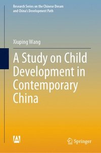 bokomslag A Study on Child Development in Contemporary China