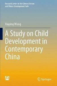 bokomslag A Study on Child Development in Contemporary China