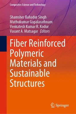 bokomslag Fiber Reinforced Polymeric Materials and Sustainable Structures