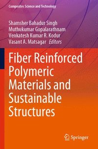 bokomslag Fiber Reinforced Polymeric Materials and Sustainable Structures