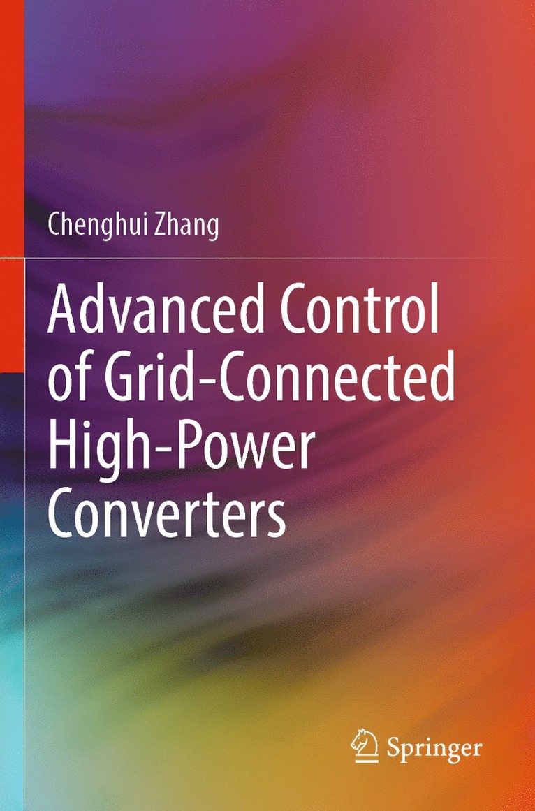 Advanced Control of Grid-Connected High-Power Converters