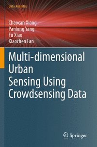 bokomslag Multi-dimensional Urban Sensing Using Crowdsensing Data