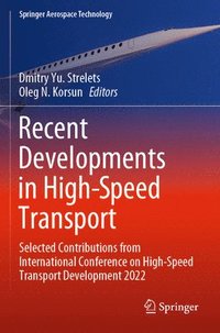 bokomslag Recent Developments in High-Speed Transport