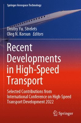 Recent Developments in High-Speed Transport 1