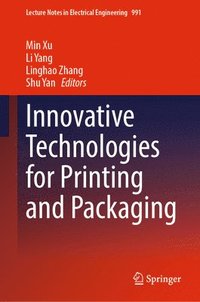 bokomslag Innovative Technologies for Printing and Packaging