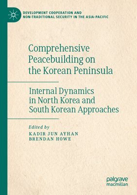 Comprehensive Peacebuilding on the Korean Peninsula