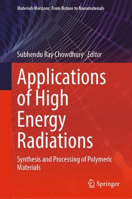 Applications of High Energy Radiations 1