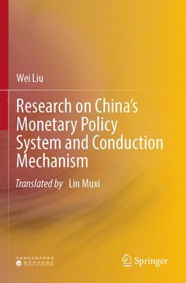 bokomslag Research on Chinas Monetary Policy System and Conduction Mechanism