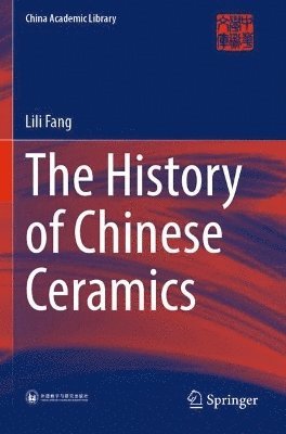 bokomslag History of Chinese Ceramics