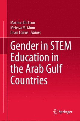 bokomslag Gender in STEM Education in the Arab Gulf Countries