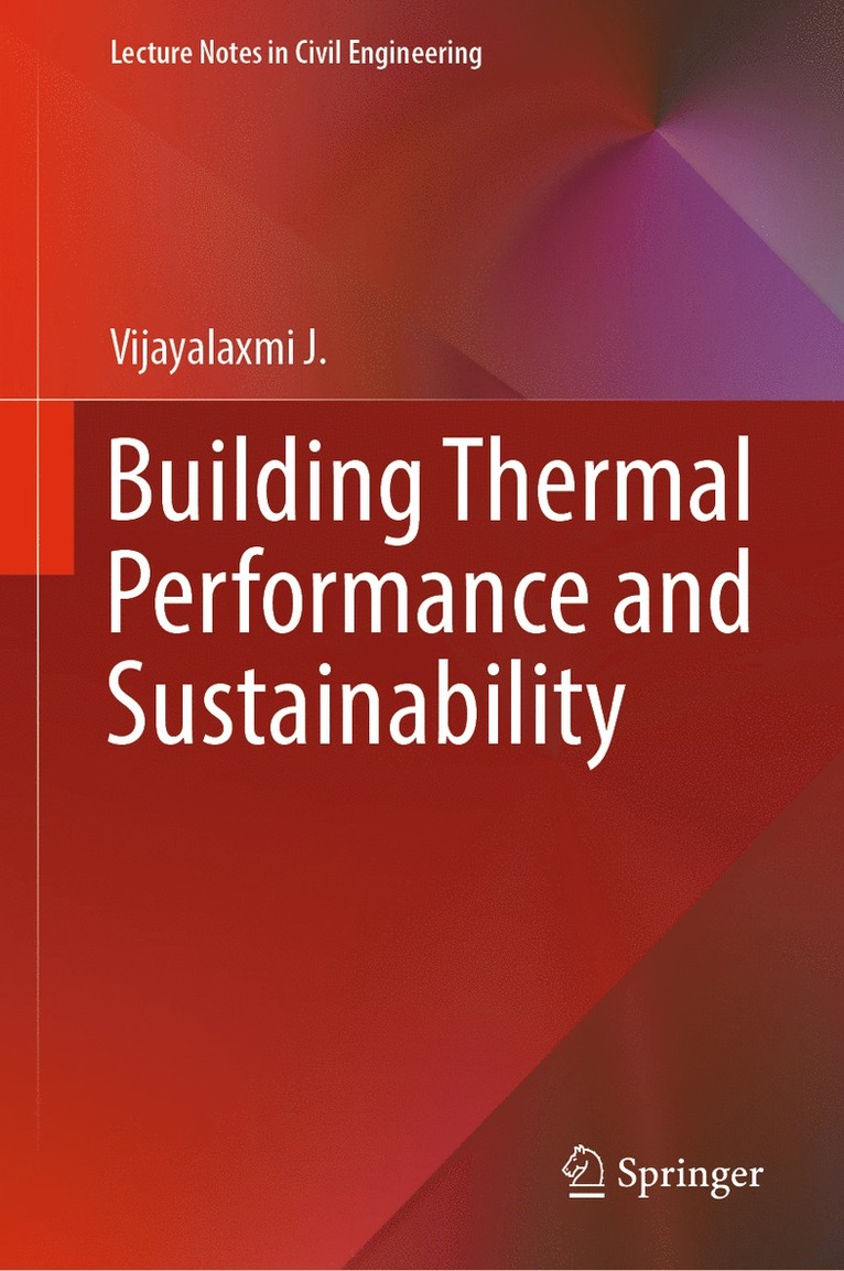 Vijayalaxmi J., Vijayalaxmi J - Building Thermal Performance and Sustainability, Inbunden