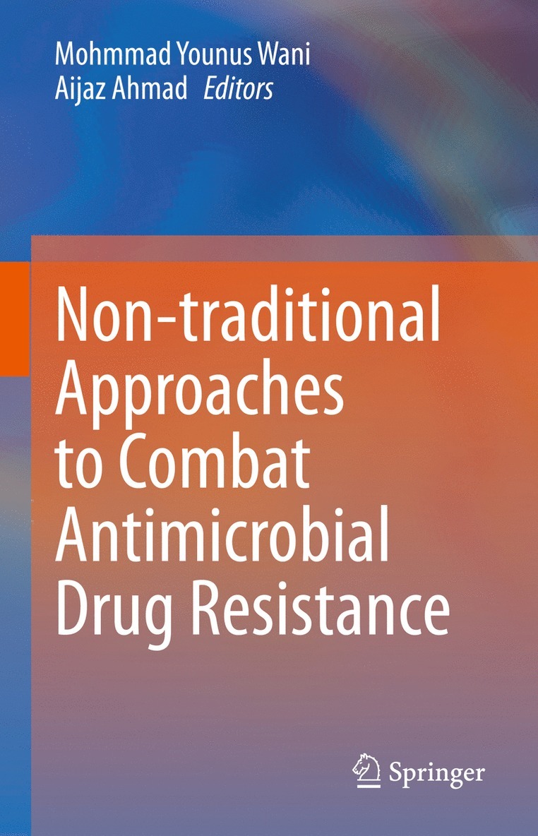 Non-traditional Approaches to Combat Antimicrobial Drug Resistance