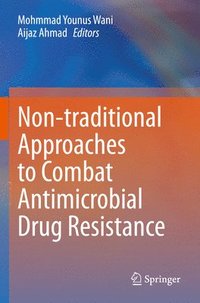 bokomslag Non-traditional Approaches to Combat Antimicrobial Drug Resistance