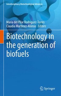 bokomslag Biotechnology in the generation of biofuels