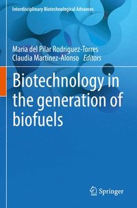 bokomslag Biotechnology in the generation of biofuels