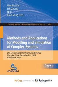 bokomslag Methods and Applications for Modeling and Simulation of Complex Systems