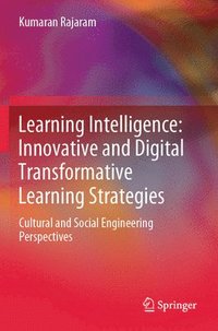 bokomslag Learning Intelligence: Innovative and Digital Transformative Learning Strategies