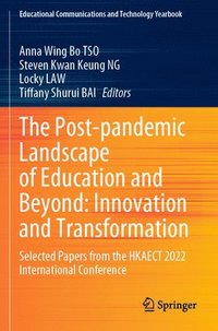 bokomslag The Post-pandemic Landscape of Education and Beyond: Innovation and Transformation