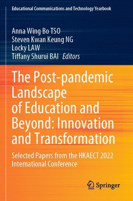 The Post-pandemic Landscape of Education and Beyond: Innovation and Transformation 1