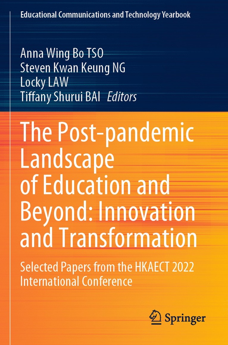 Post-pandemic Landscape of Education and Beyond: Innovation and Transformation