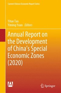 bokomslag Annual Report on the Development of China's Special Economic Zones (2020)