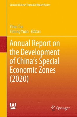 Annual Report on the Development of China's Special Economic Zones (2020) 1