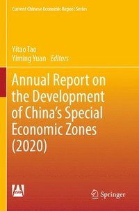 bokomslag Annual Report on the Development of China's Special Economic Zones (2020)