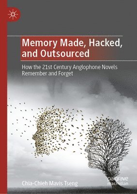 bokomslag Memory Made, Hacked, and Outsourced