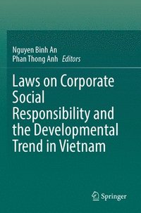 bokomslag Laws on Corporate Social Responsibility and the Developmental Trend in Vietnam