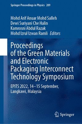 bokomslag Proceedings of the Green Materials and Electronic Packaging Interconnect Technology Symposium