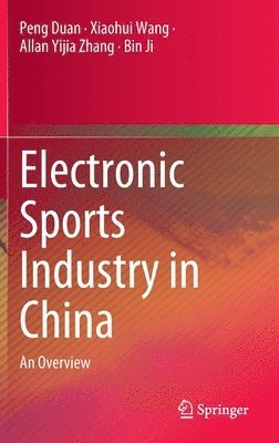 bokomslag Electronic Sports Industry in China