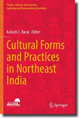 bokomslag Cultural Forms and Practices in Northeast India