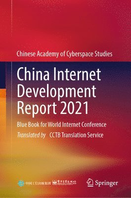 China Internet Development Report 2021 1
