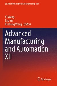 bokomslag Advanced Manufacturing and Automation XII