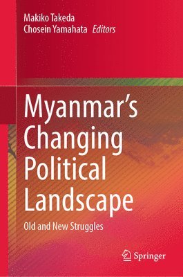 bokomslag Myanmar's Changing Political Landscape