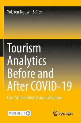 bokomslag Tourism Analytics Before and After COVID-19