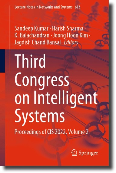 Sandeep Kumar, Harish Sharma, K. Balachandran, Joong Hoon Kim, Jagdish Chand Bansal - Third Congress on Intelligent Systems, Häftad