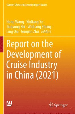 bokomslag Report on the Development of Cruise Industry in China (2021)