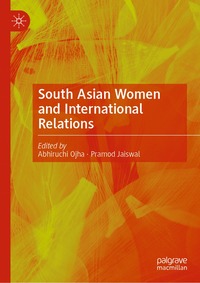 bokomslag South Asian Women and International Relations