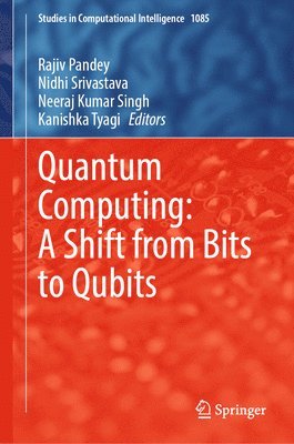 Quantum Computing: A Shift from Bits to Qubits 1