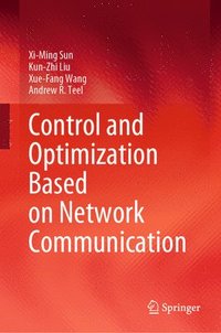 bokomslag Control and Optimization Based on Network Communication