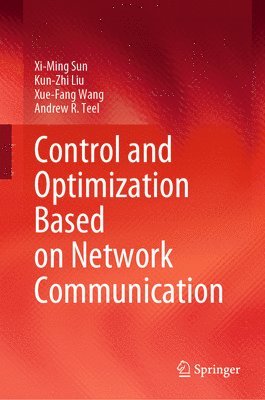 Control and Optimization Based on Network Communication 1