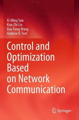 Control and Optimization Based on Network Communication 1