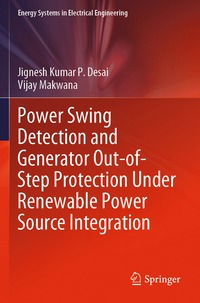 bokomslag Power Swing Detection and Generator Out-of-Step Protection Under Renewable Power Source Integration